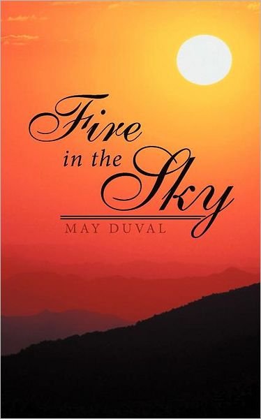 Cover for May Duval · Fire in the Sky (Paperback Bog) (2012)