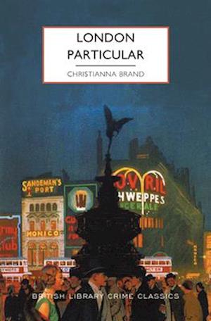 London Particular - Christianna Brand - Books - Sourcebooks, Incorporated - 9781464237584 - June 10, 2025