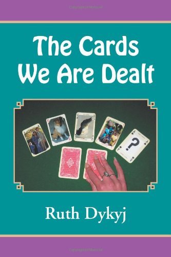 Cover for Ruth Dykyj · The Cards We Are Dealt! (Paperback Bog) (2011)