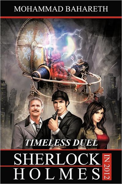 Cover for Mohammad Bahareth · Sherlock Holmes in 2012: Timeless Duel (Paperback Book) (2012)