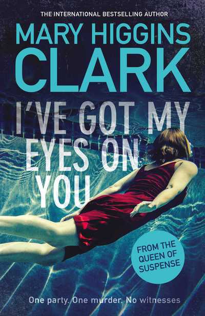 Cover for Mary Higgins Clark · I've Got My Eyes on You (Paperback Bog) [Export / Airside edition] (2018)