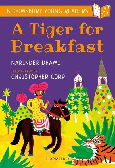 Cover for Narinder Dhami · A Tiger for Breakfast: A Bloomsbury Young Reader: Turquoise Book Band - Bloomsbury Young Readers (Paperback Book) (2019)