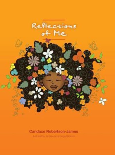 Cover for Candace Robertson-James · Reflections of Me (Hardcover Book) (2019)