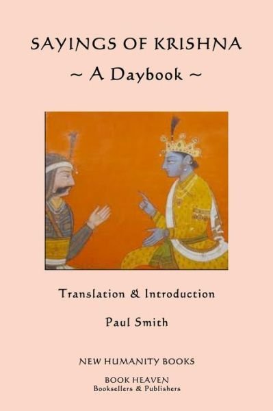 Cover for Paul Smith · Sayings of Krishna: a Daybook (Pocketbok) (2013)