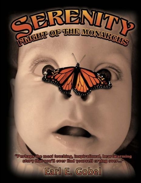 Cover for Mr Earl E Gobel · Serenity: Flight of the Monarchs (Paperback Book) (2014)