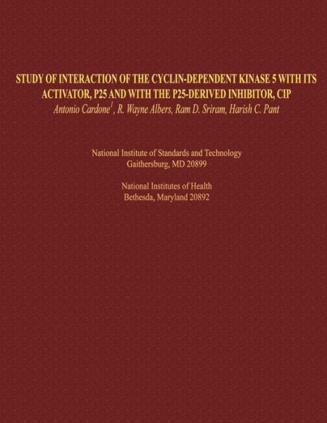 Cover for Antonio Cardone · Study of Interaction of the Cyclin-dependent Kinase 5 with Its Activator, P25 and with the P25-derived Inhibitor, Cip (Paperback Book) (2009)