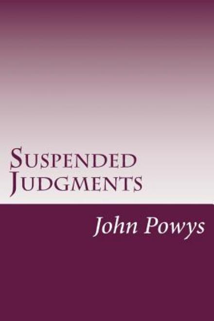 Cover for John Cowper Powys · Suspended Judgments (Taschenbuch) (2014)