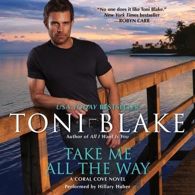 Cover for Toni Blake · Take Me All the Way (CD) (2015)