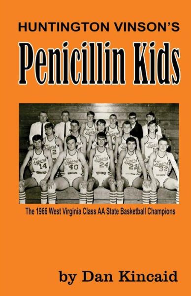 Cover for Dan Kincaid · Penicillin Kids (Paperback Book) (2015)