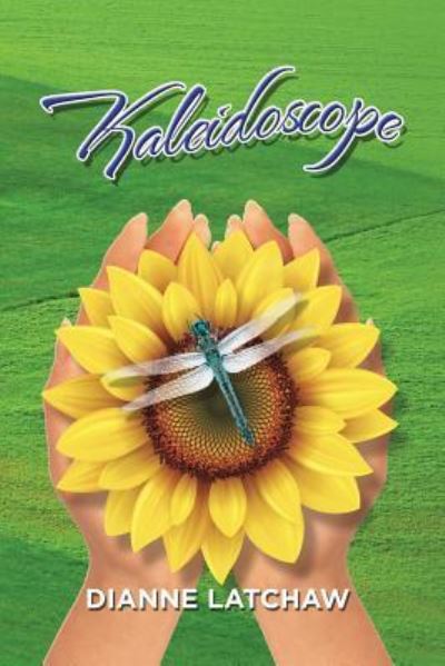 Cover for Dianne Latchaw · Kaleidoscope (Paperback Book) (2015)