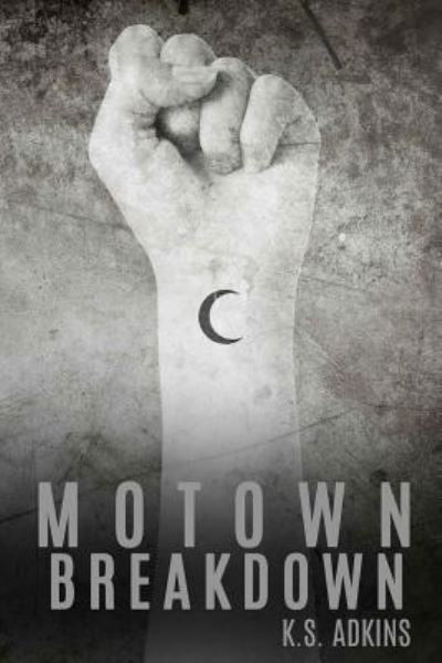 Cover for K S Adkins · Motown Breakdown (Paperback Book) (2016)