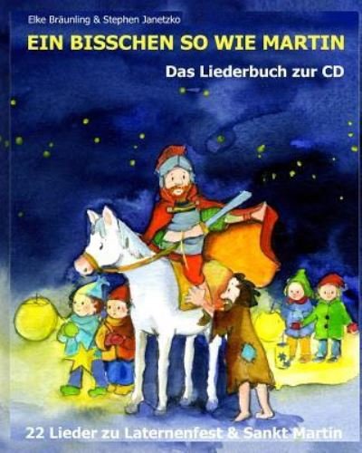 Cover for Elke Bräunling · Ein bisschen so wie Martin (Paperback Book) (2018)