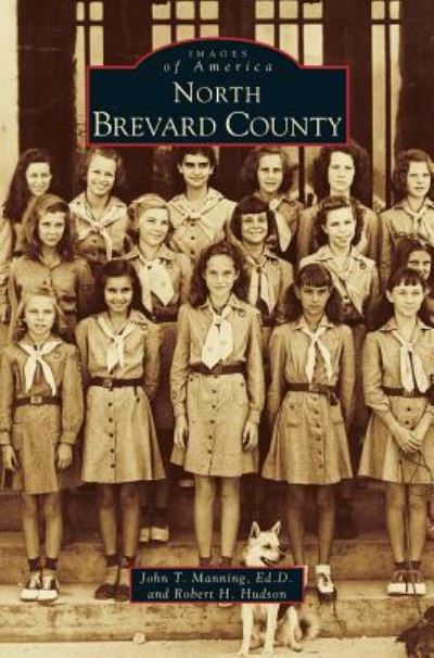Cover for John T Manning · North Brevard County (Hardcover Book) (1999)
