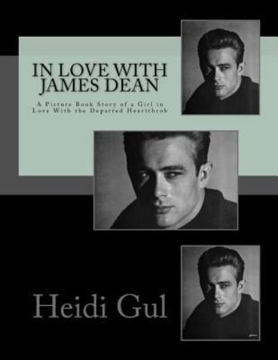 Cover for HG Heidi Gul HK · In Love With James Dean (Paperback Book) (2016)