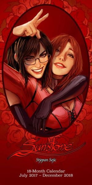 Sunstone 18-Month 2017/2018 Calendar - Stjepan Sejic - Książki - Image Comics - 9781534303584 - 13 czerwca 2017