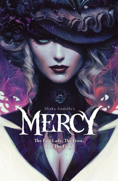 Mirka Andolfo's Mercy: The Fair Lady, The Frost, and The Fiend - Mirka Andolfo - Bøger - Image Comics - 9781534316584 - 8. december 2020