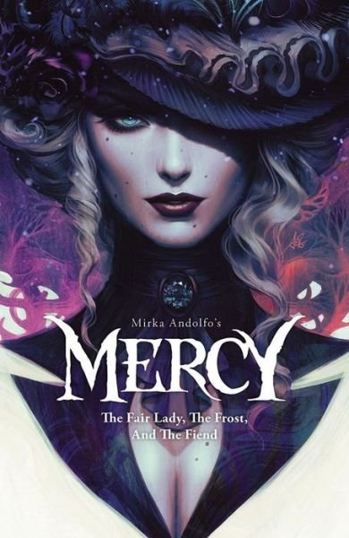 Cover for Mirka Andolfo · Mirka Andolfo's Mercy: The Fair Lady, The Frost, and The Fiend (Paperback Book) (2020)
