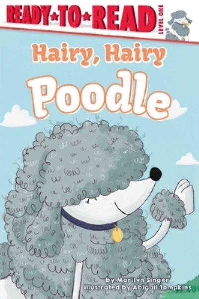 Cover for Marilyn Singer · Hairy, Hairy Poodle (Paperback Book) (2022)