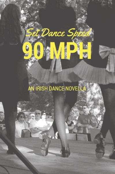 Cover for Megh Devlin · Set Dance Speed (Paperback Book) (2016)