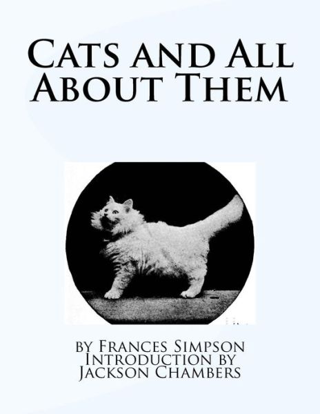 Cover for Frances Simpson · Cats and All About Them (Paperback Book) (2016)