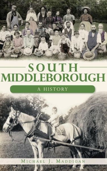Cover for Michael J Maddigan · South Middleborough (Hardcover bog) (2011)