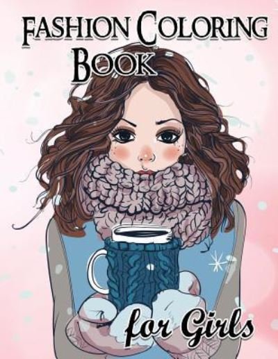 Cover for Fashion Coloring Book for Girls (Paperback Book) (2016)