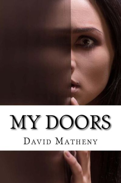 Cover for David Matheny · My Doors (Paperback Book) (2016)