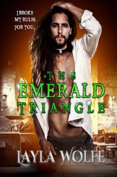 Cover for Layla Wolfe · The Emerald Triangle (Paperback Bog) (2016)
