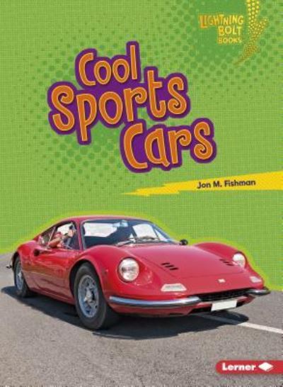 Cover for Jon M. Fishman · Cool Sports Cars (Book) (2018)