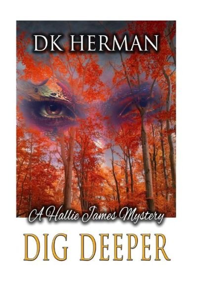 Cover for Dk Herman · Dig Deeper (Paperback Bog) (2017)