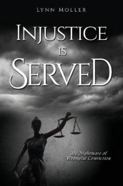 Cover for Lynn Moller · Injustice Is Served (Paperback Book) (2017)