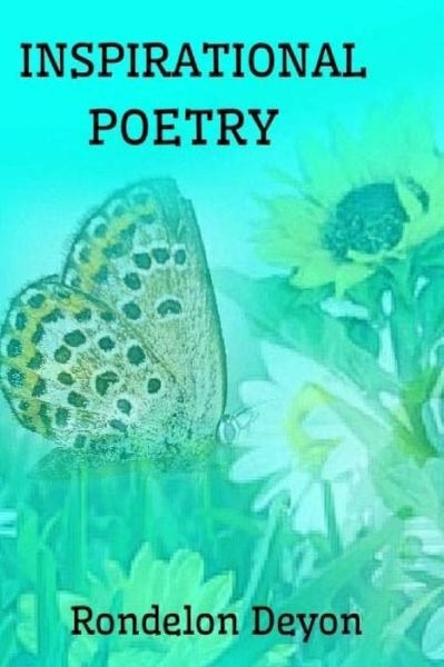 Rondelon Deyon · Inspirational Poetry (Paperback Bog) (2017)
