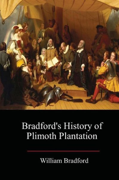 Cover for William Bradford · Bradford's History of Plimoth Plantation (Paperback Book) (2017)