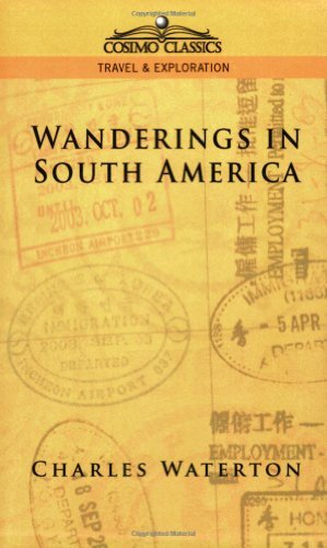 Cover for Charles Waterton · Wanderings in South America (Paperback Book) (2005)