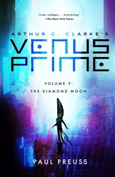 Cover for Paul Preuss · Arthur C. Clarke's Venus Prime 5-The Diamond Moon (Paperback Book) (2021)