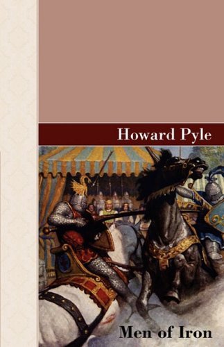 Cover for Howard Pyle · Men of Iron (Akasha Classics) (Innbunden bok) (2008)