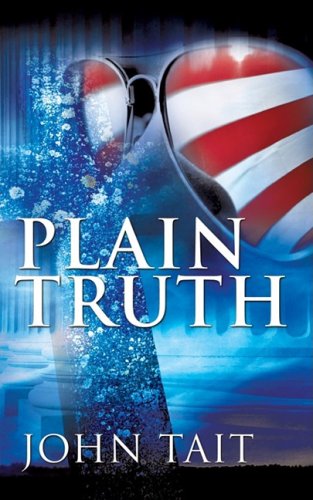 Plain Truth - John Tait - Livros - Xulon Press - 9781606475584 - 29 de julho de 2008