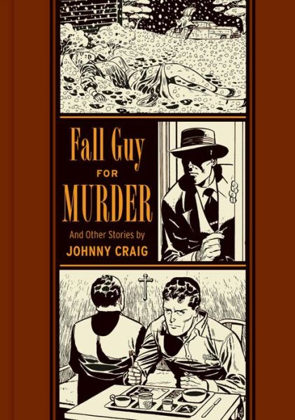 Cover for Gary Groth · Fall Guy For Murder And Other Stories (Hardcover Book) (2013)