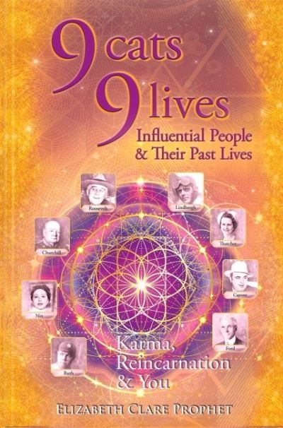 Cover for Prophet, Elizabeth Clare (Elizabeth Clare Prophet) · 9 Cats 9 Lives: Influential People &amp; Their Past Lives Karma, Reincarnation &amp; You (Paperback Book) (2021)