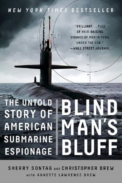 Cover for Christopher Drew · Blind Man's Bluff: The Untold Story of American Submarine Espionage (Paperback Book) (2016)