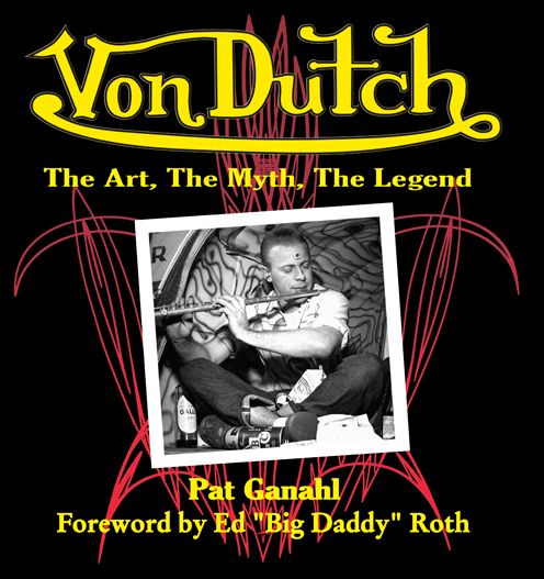 Cover for Pat Ganahl · Vondutch: The Art, the Myth, the Legend (Paperback Book) (2014)