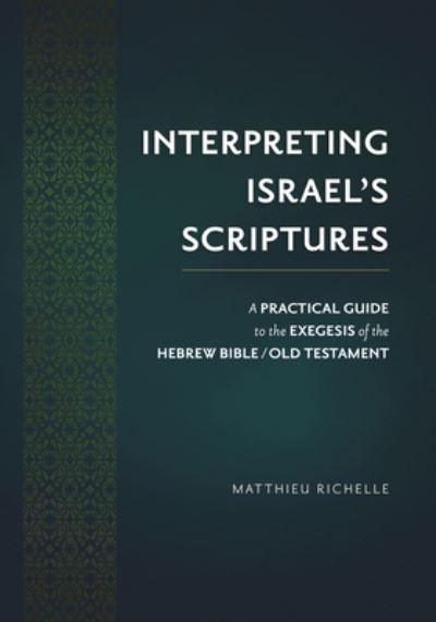 Cover for Hendrickson Publishers · Interpreting Israel's Scriptures (Hardcover Book) (2022)