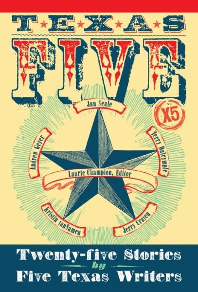 Cover for Laurie Champion · Texas 5X5: Twenty-Five Stories from Texas (Paperback Book) (2014)