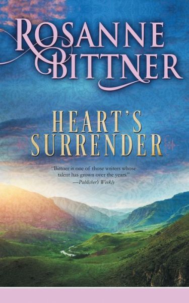 Cover for Rosanne Bittner · Heart's Surrender (Taschenbuch) (2017)