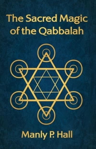 Cover for Manly P Hall · The Sacred Magic of the Qabbalah (Pocketbok) (2022)