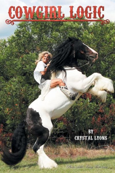 Cover for Crystal Lyons · Cowgirl Logic (Paperback Book) (2020)