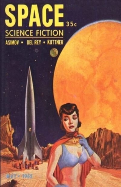 Cover for Lester del Rey · Space Science Fiction, May 1952 (Buch) (2022)