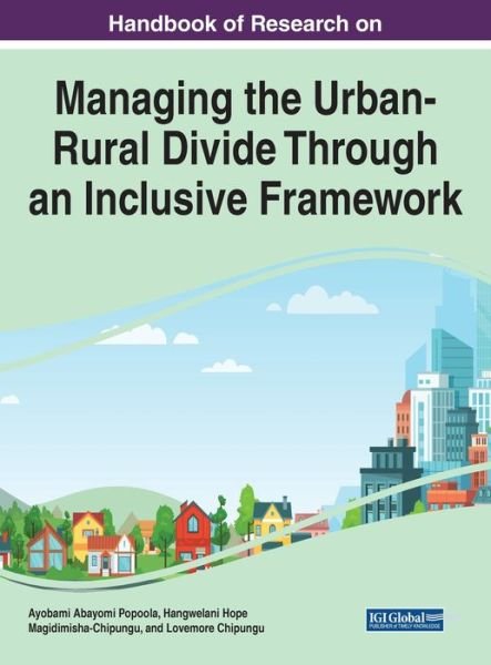 Cover for Ayobami Abayomi Popoola · Handbook of Research on Managing the Urban-Rural Divide Through an Inclusive Framework (Innbunden bok) (2023)