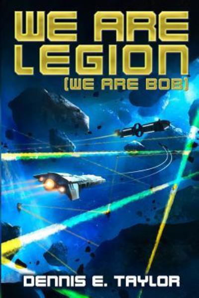 Cover for Dennis E. Taylor · We are Legion (We are Bob) (Pocketbok) (2017)