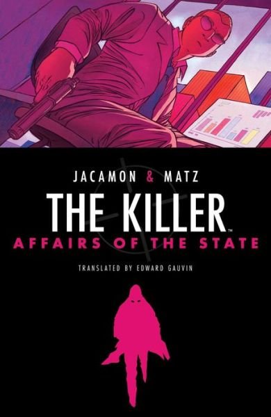 Cover for Matz · The Killer: Affairs of the State (Hardcover Book) (2023)